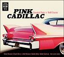 Various - Pink Cadillac (2CD)